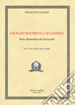 Giovan Battista Gagliardo. Prete illuminista del '700 libro