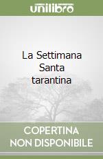 La Settimana Santa tarantina libro