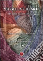 Bugella's heart libro