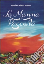 La mamma racconta