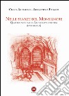 Nelle stanze del monsignore. Quattro inventari di arcivescovi cosentini (XVIII secolo) libro