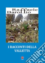 I racconti della Valletta libro