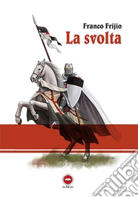 La svolta
