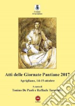 Atti delle giornate pantiane 2017 (Aprigliano, 14-15 ottobre) libro