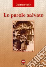 Le parole salvate libro