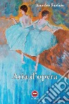 Aria d'opera libro