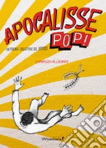 Apocalisse pop! libro