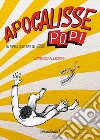 Apocalisse pop! libro di Allegrini Lorenzo