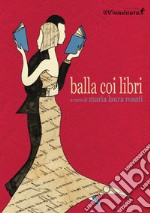 Balla coi libri libro