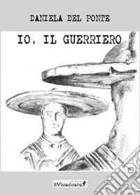 Io, il guerriero