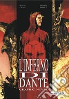 L'Inferno di Dante in graphic novel libro