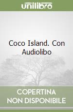 Coco Island. Con Audiolibo libro