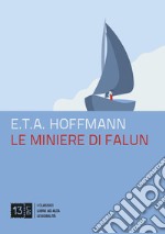 Le miniere di Falun libro