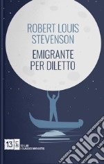 Emigrante per diletto libro