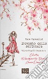 L'evento della scrittura. Sull'autobiografia femminile in Colette, Marguerite Duras, Annie Ernaux libro di Durantini Sara
