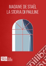 La storia di Pauline