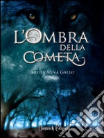 L'ombra della cometa libro