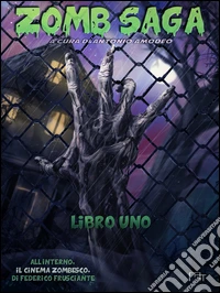 Zomb saga. Vol. 1 libro