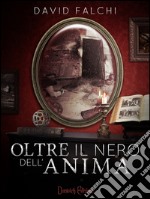 Oltre il nero dell'anima libro