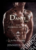 Dante. The guardian archives. Vol. 1: In the beginning