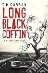 Long black coffin. Una lunga bara nera libro