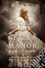 Storm at Keizer Manor. Ediz. italiana libro