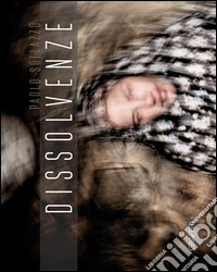 Dissolvenze. Ediz. multilingue