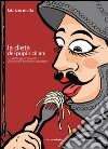 La dieta dei pupi siciliani. La dieto-gastronomia funzionale, estetica e salutistica libro