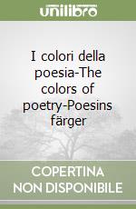 I colori della poesia-The colors of poetry-Poesins färger libro