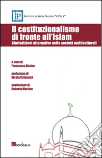 Il costituzionalismo di fronte all'Islam. Giurisdizioni alternative nelle società multiculturali