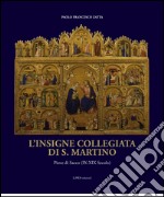 L'insigne collegiata di S. Martino. Piove di Sacco (IX-XIX secolo) libro