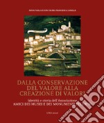 Dalla conservazione del valore alla creazione di valori. Identità e storia dell'Associazione Amici dei Musei e dei Monumenti feltrini