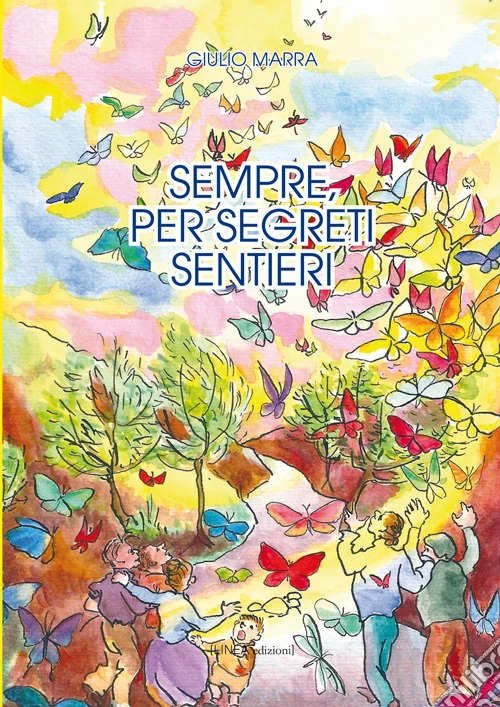 Sempre, per segreti sentieri