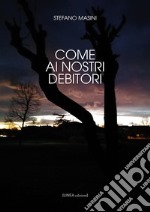 Come ai nostri debitori libro