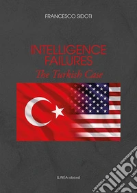 Intelligence failures. The turkish case