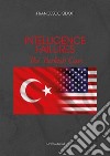 Intelligence failures. The turkish case libro di Sidoti Francesco