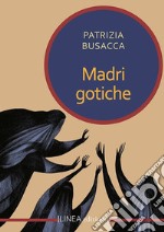 Madri gotiche libro