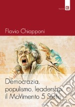 Democrazia, populismo, leadership: il MoVimento 5 Stelle libro