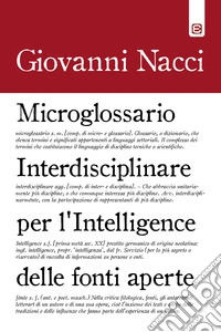 Microglossario interdisciplinare per l'intelligence delle fonti aperte