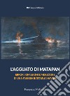 L'agguato di Matapan. Errori, omissioni e menzogne di una famosa battaglia navale libro