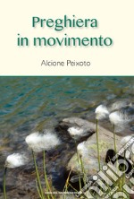 Preghiera in movimento