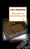 The secret of the seven ladies libro