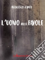 L'uomo delle favole