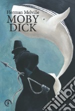 Moby Dick or the whale. Ediz. multilingue libro