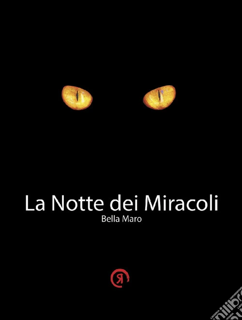 La notte dei miracoli