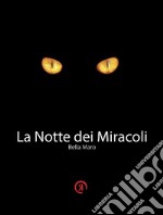 La notte dei miracoli