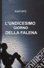 L'undicesimo giorno della falena libro