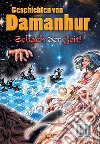 Geschichten von damanhur. Die truhe der erinnerungen. Schach der zeit! Ediz. tedesca, inglese e italiana libro di Esperide Ananas Stambecco Pesco