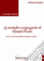 Renato Fucini tra realismo e populismo. Pregi e difetti del mondo campagnolo toscano