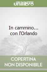 In cammino... con l'Orlando